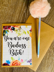 You are one Badass Bitch!